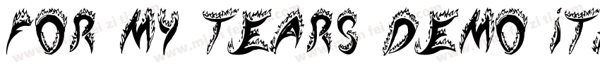 For my Tears DEMO Italic字体转换